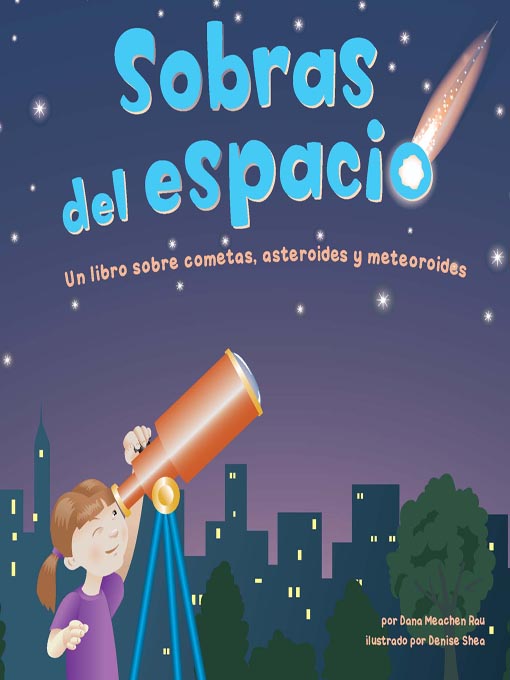 Title details for Sobras del espacio by Dana Meachen Rau - Wait list